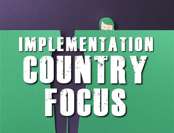 Implementation (Country Focus)